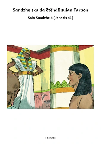 Sandzhe ska da ötëndë suian Faraon